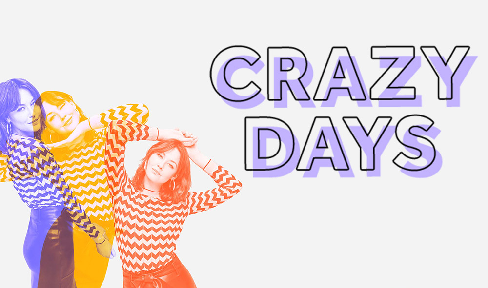 Crazy Days : accordez-vous un peu de folie !